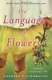 The Language of Flowers by Vanessa Diffenbaugh