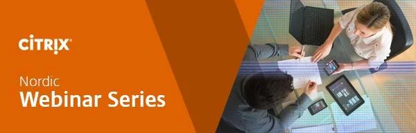 Webinar: Your Citrix Workspace App journey begins
