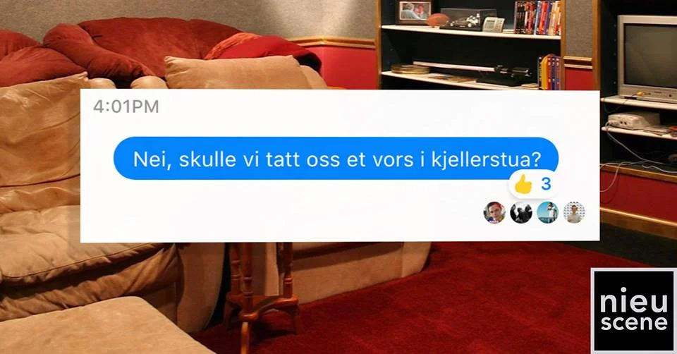 Nei, skulle vi tatt oss et vors i kjellerstua?