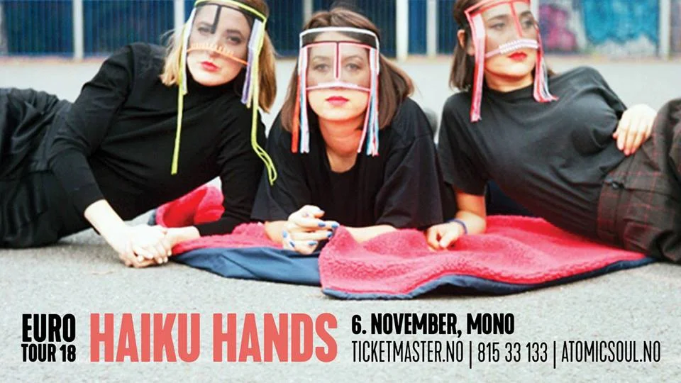 Haiku Hands // Café Mono // Pres. av Atomic Soul