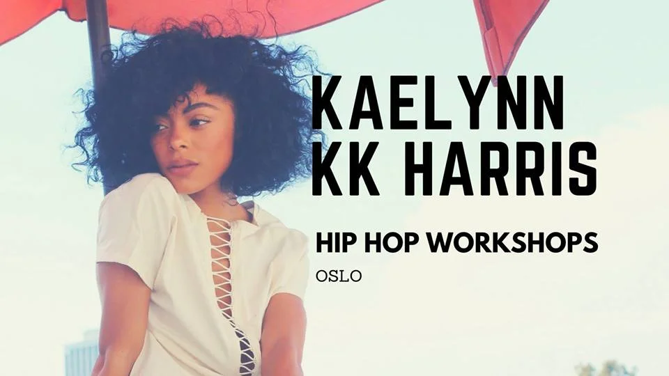 Hip Hop Workshops med Kaelynn KK Harris, (Oslo)
