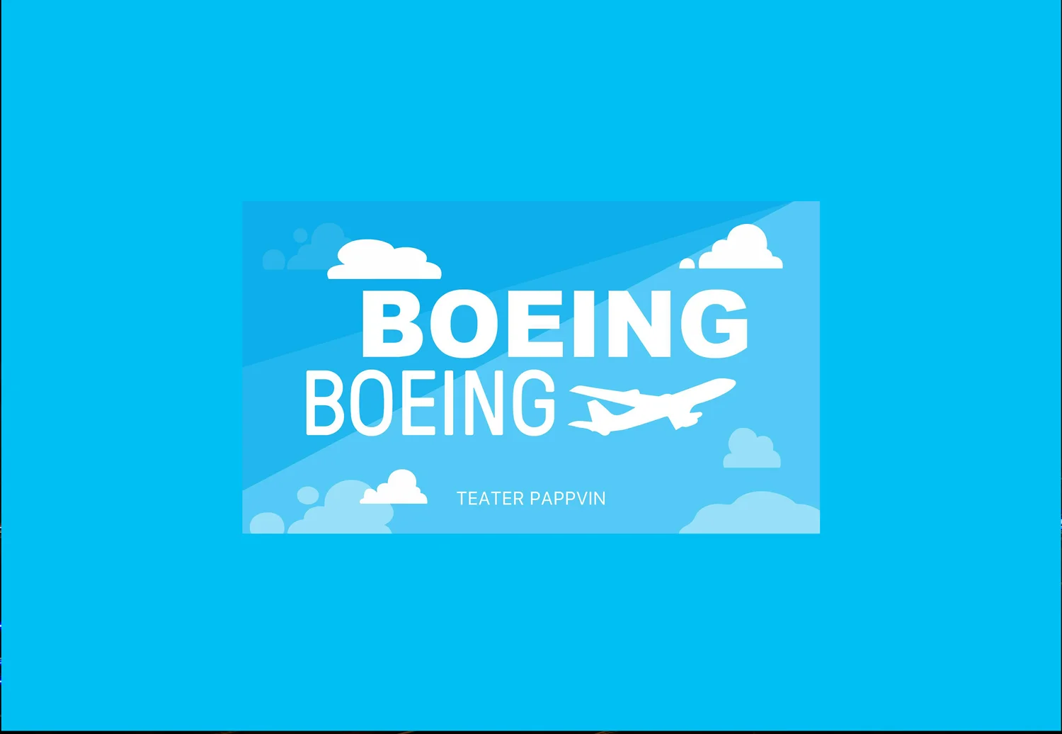 Teater Pappvin presenterer: BOEING, BOEING - Fyrhuset i Kværnerbyen