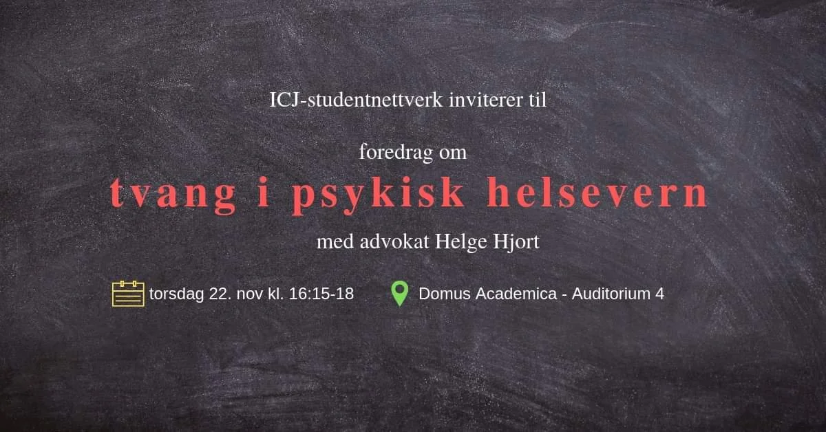 ICJ inviterer: Tvang i psykisk helsevern med Helge Hjort