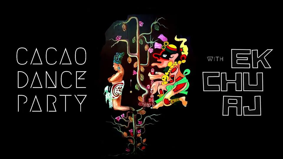 Cacao Dance Party #12 with Ekhuaj