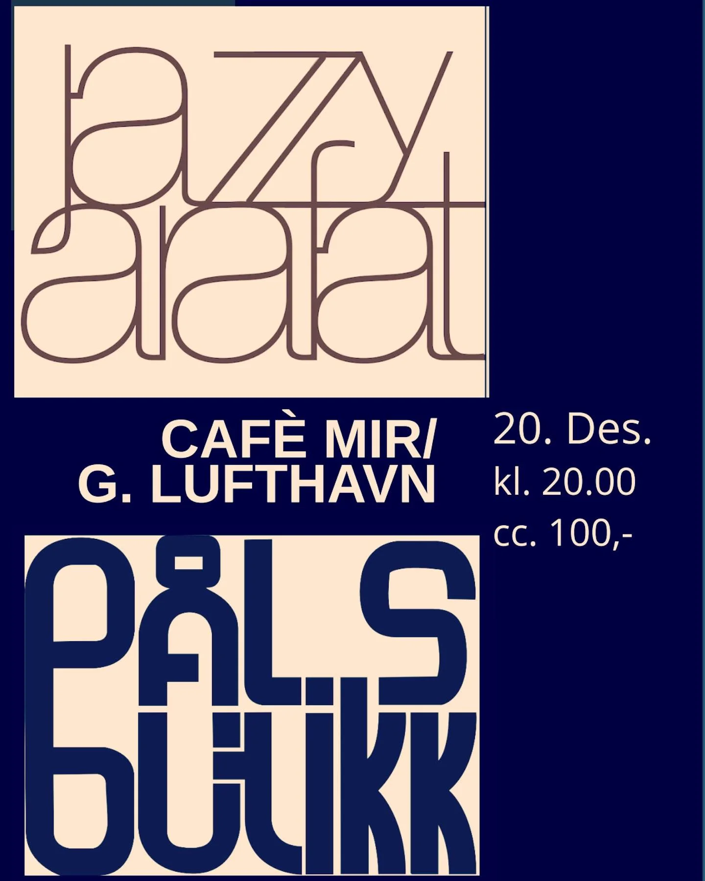 Jazzy Arafat // Påls Butikk på Grünerløkka Lufthavn/MIR