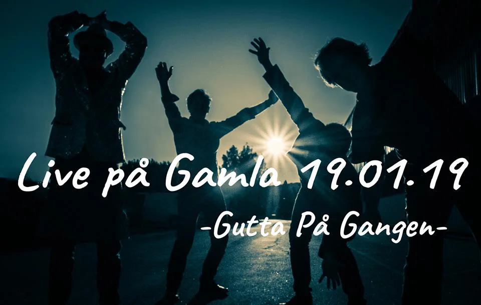 Gutta På Gangen - Konsert på Gamla
