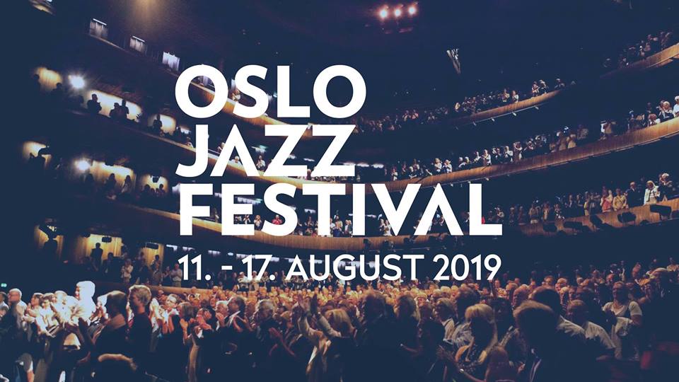 Oslo Jazzfestival 2019