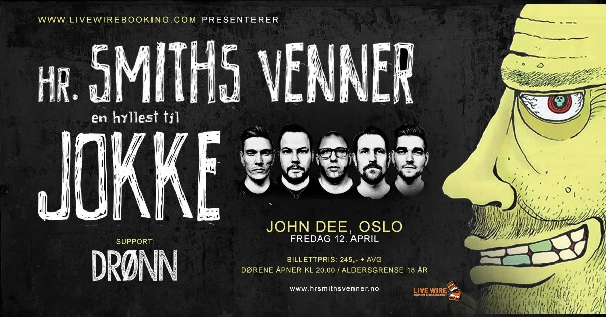 Hr. Smiths Venner / John Dee / Pres. av Live Wire