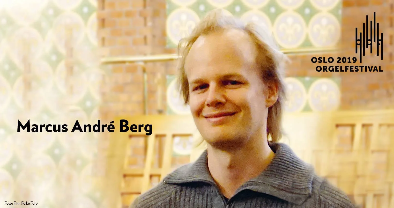 Åpning av Oslo Orgelfestival 2019 - Oslo Domkirke