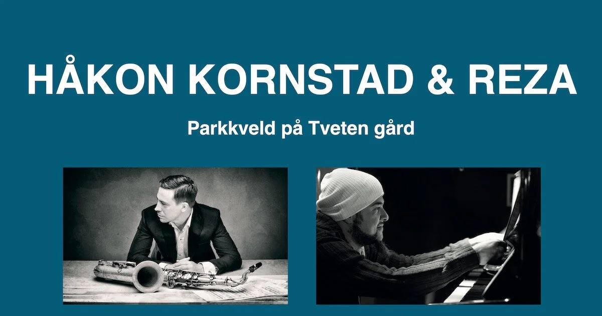 19. sept - HÅKON KORNSTAD & REZA - Fri entré