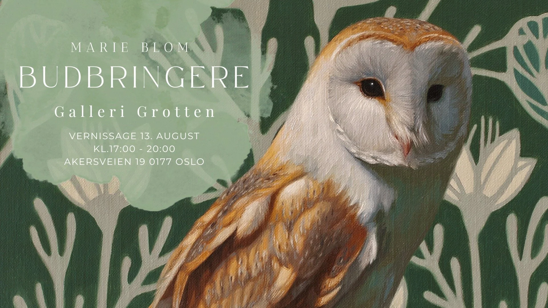 Marie Blom ─ BUDBRINGERE  //  Oslo Rammeverksted &amp; Galleri Grotten