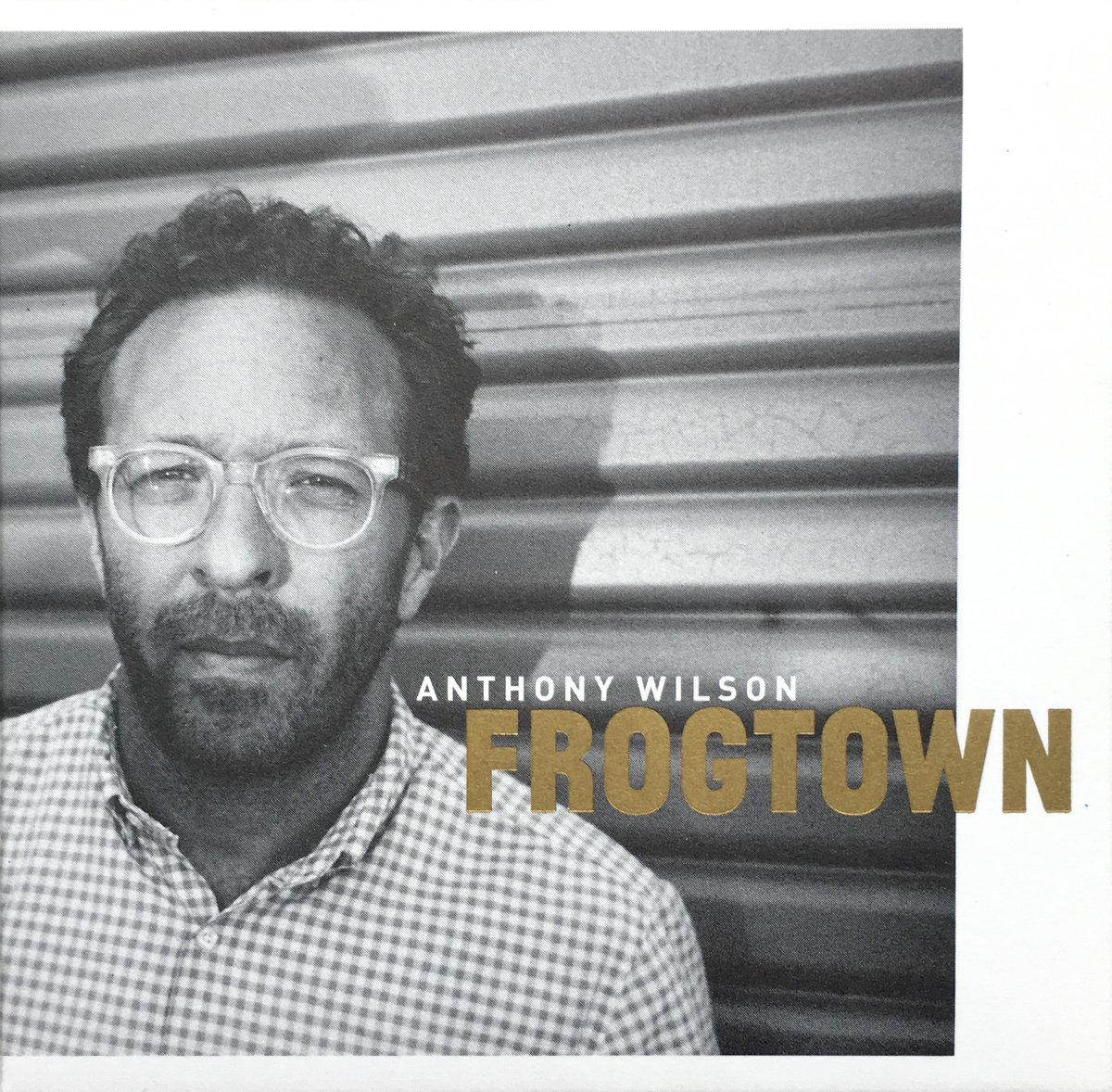 Anthony Wilson // Frogtown