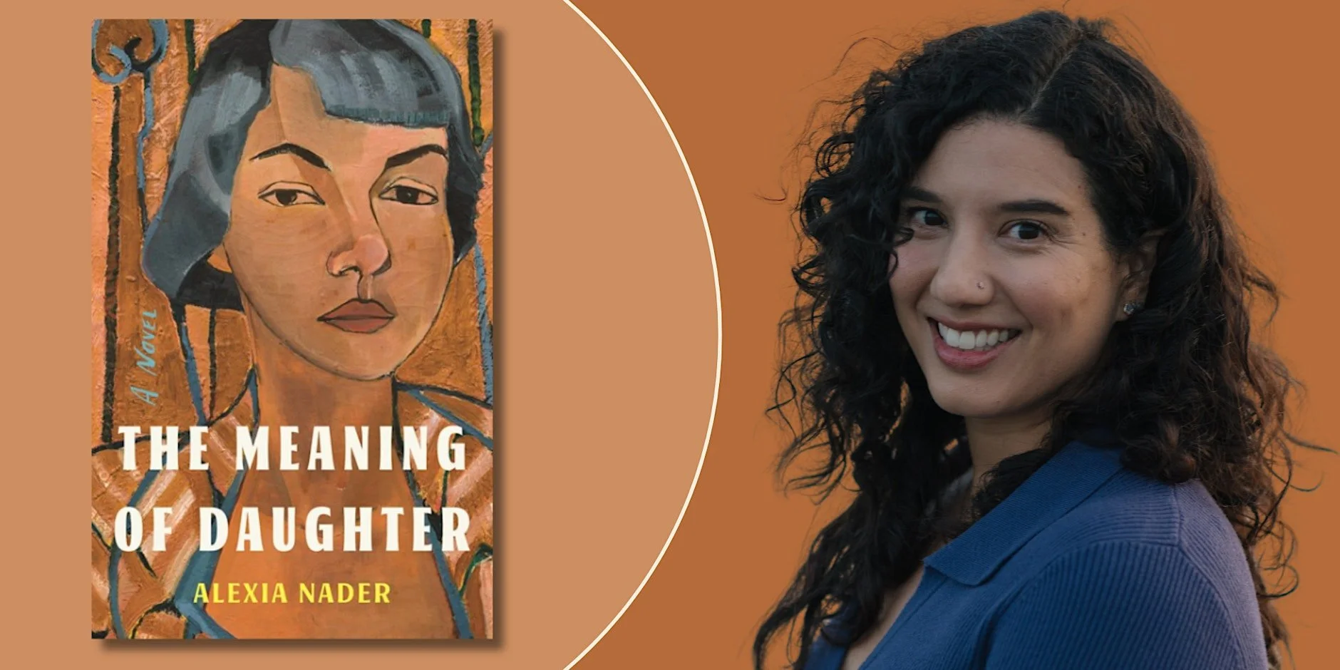 The Meaning of Daughter: An Evening with Alexia Nader