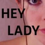 2011, Diamond Doves, Hey Lady, Single