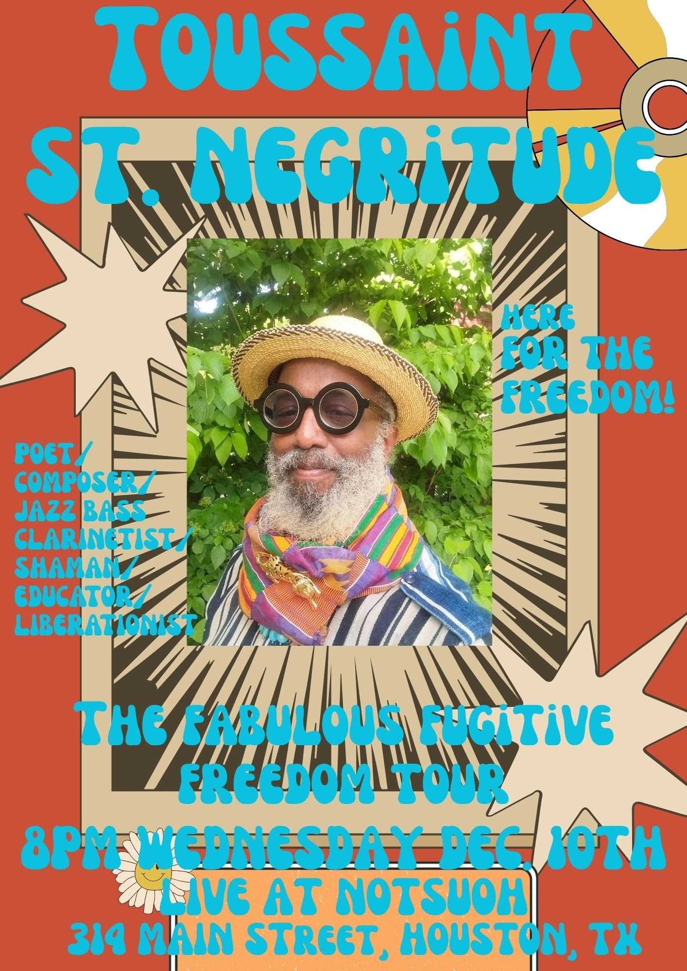 Performance by Toussaint St. Negritude : Poet, Bass Clarinetist, Shaman