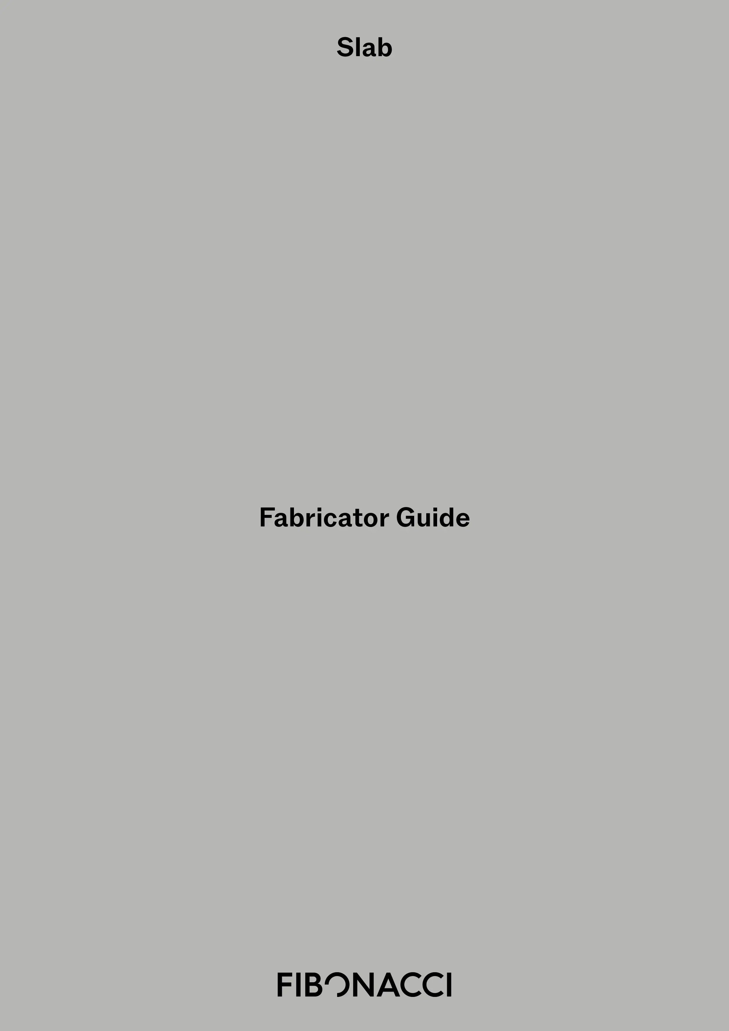 Slab Fabricator Guide ⤓