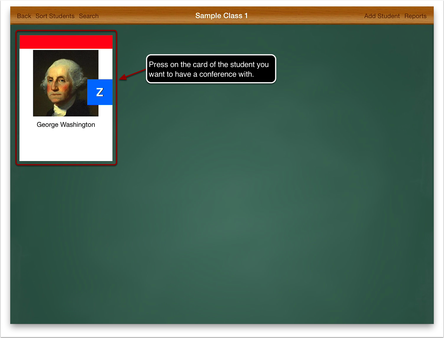 1. Press on the card of the student you want to have a conference with.