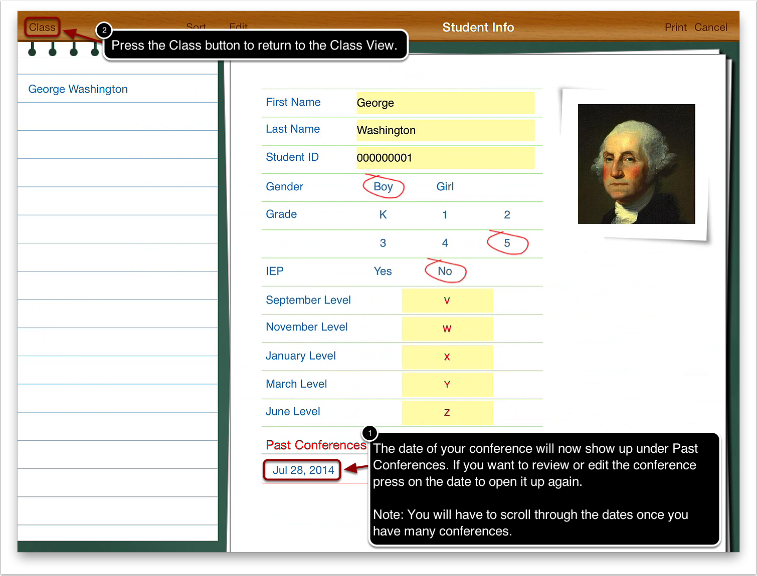 8a. The date of your conference will now show up under Past Conferences. If you want to review or edit the conference press on the date to open it. Note: You will have to scroll through the dates once you have many conferences. 8b. Press the Class button to return to class view.