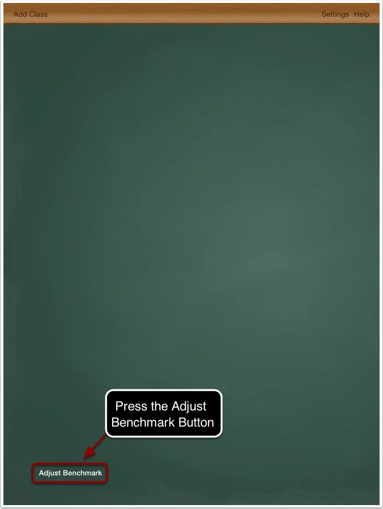 1. Press the Adjust Benchmark Button.
