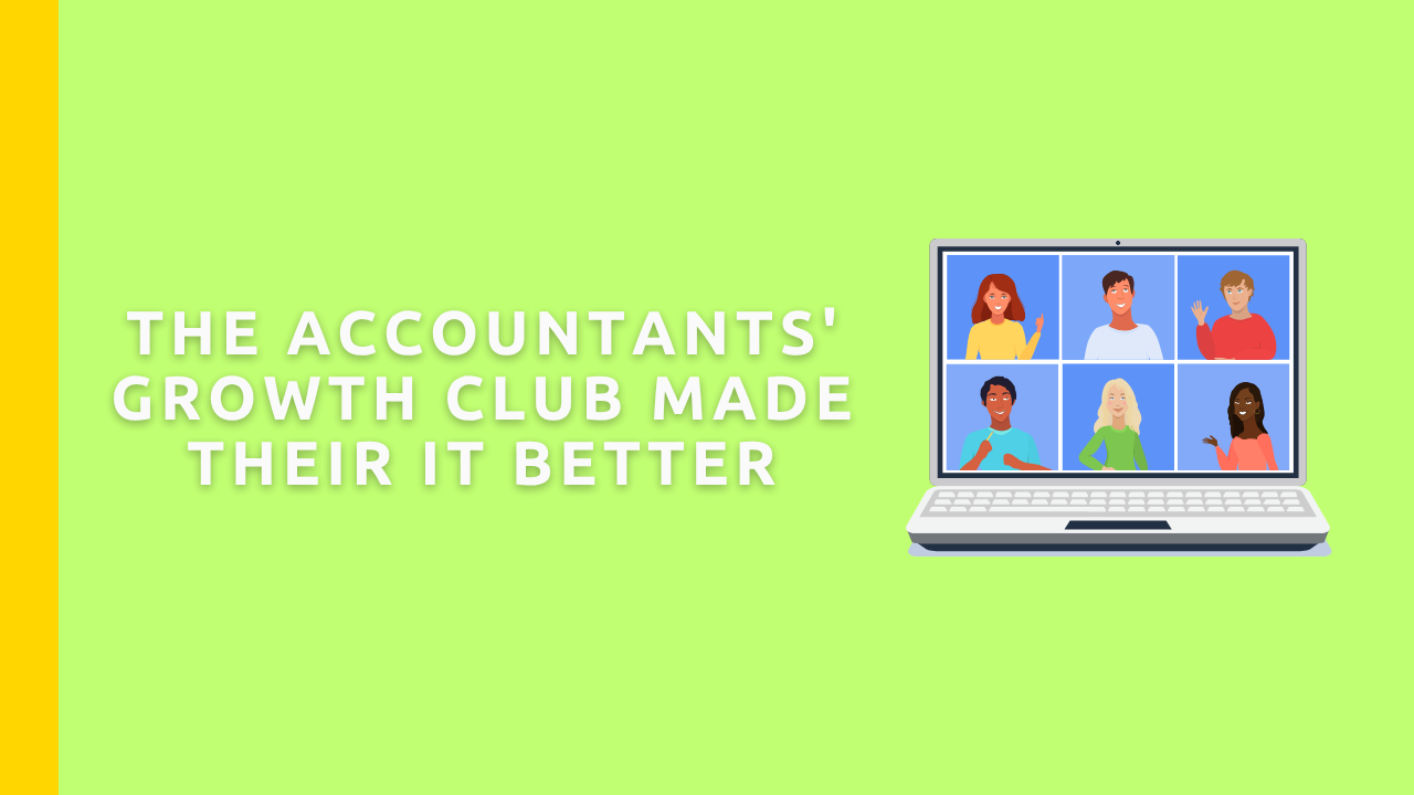 The Accountants Growth Club Transformed Their IT with Kimbley IT.
