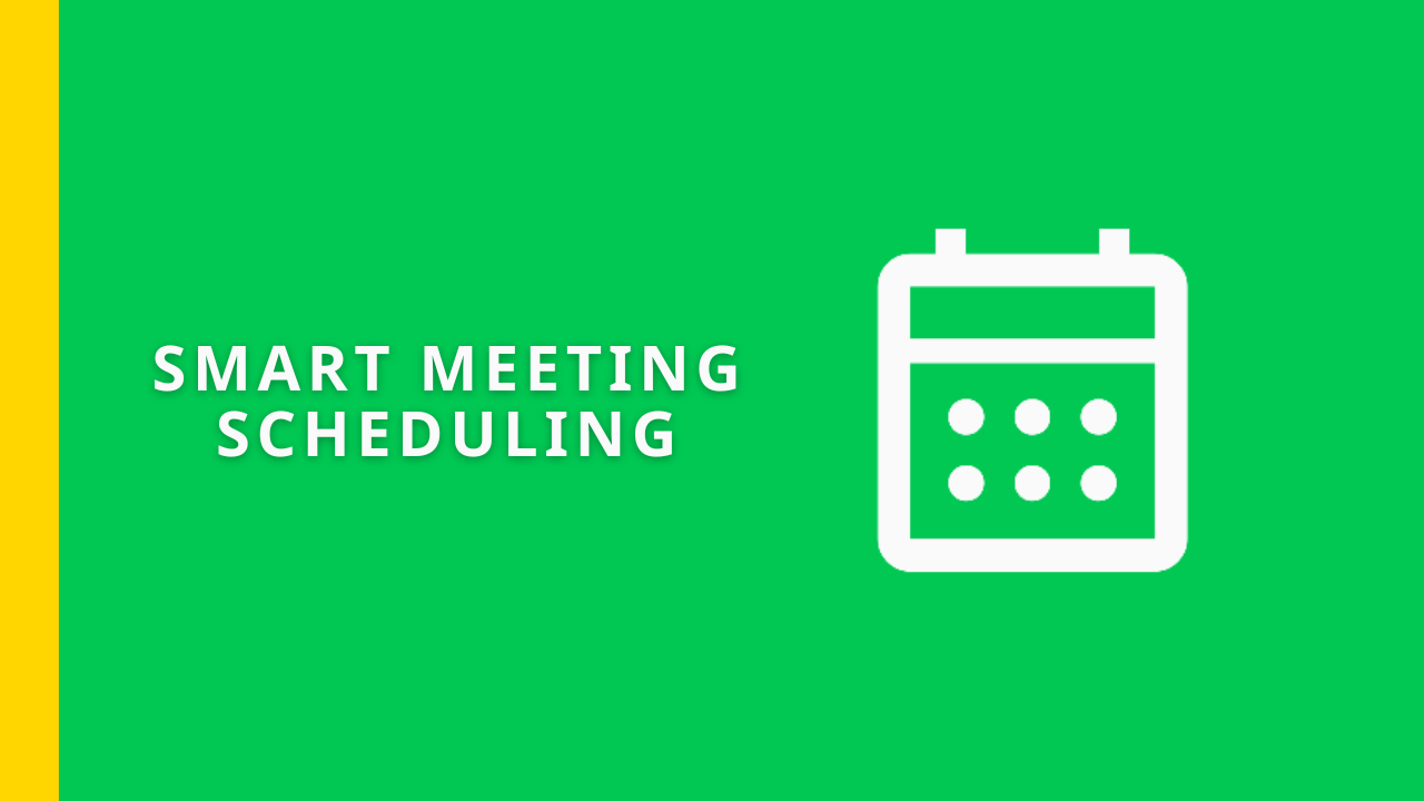 Smart meeting scheduling with Google Calendar.