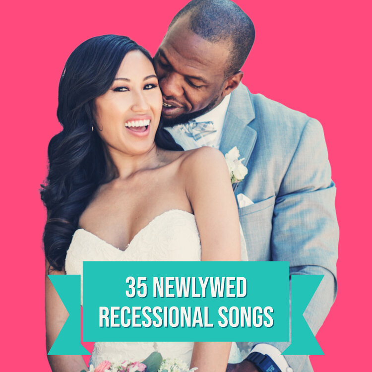 35 Wedding Songs For The Newlywed Recessional AKA Exit Song (Country, Rock, Classical, Indie, Modern, and More)!