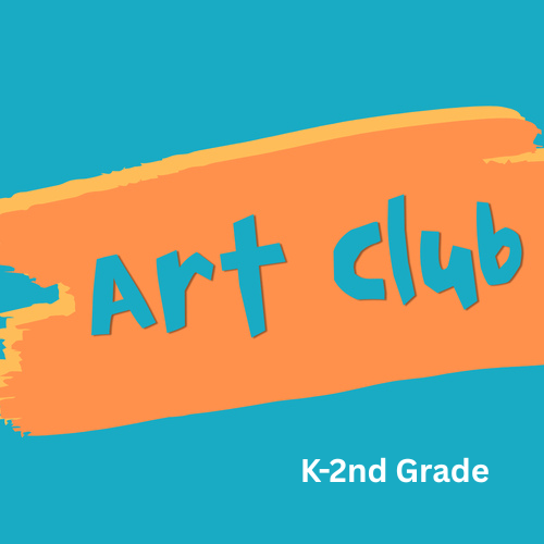 Art Club: K-2nd Grade Fall 2026