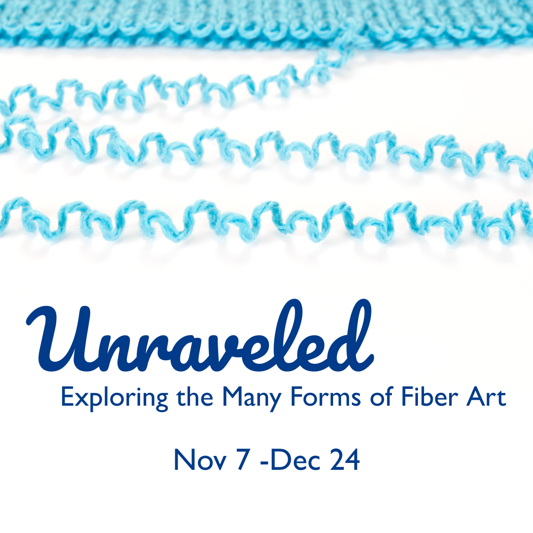 Unraveled: Exploring the Many Forms of Fiber Art
