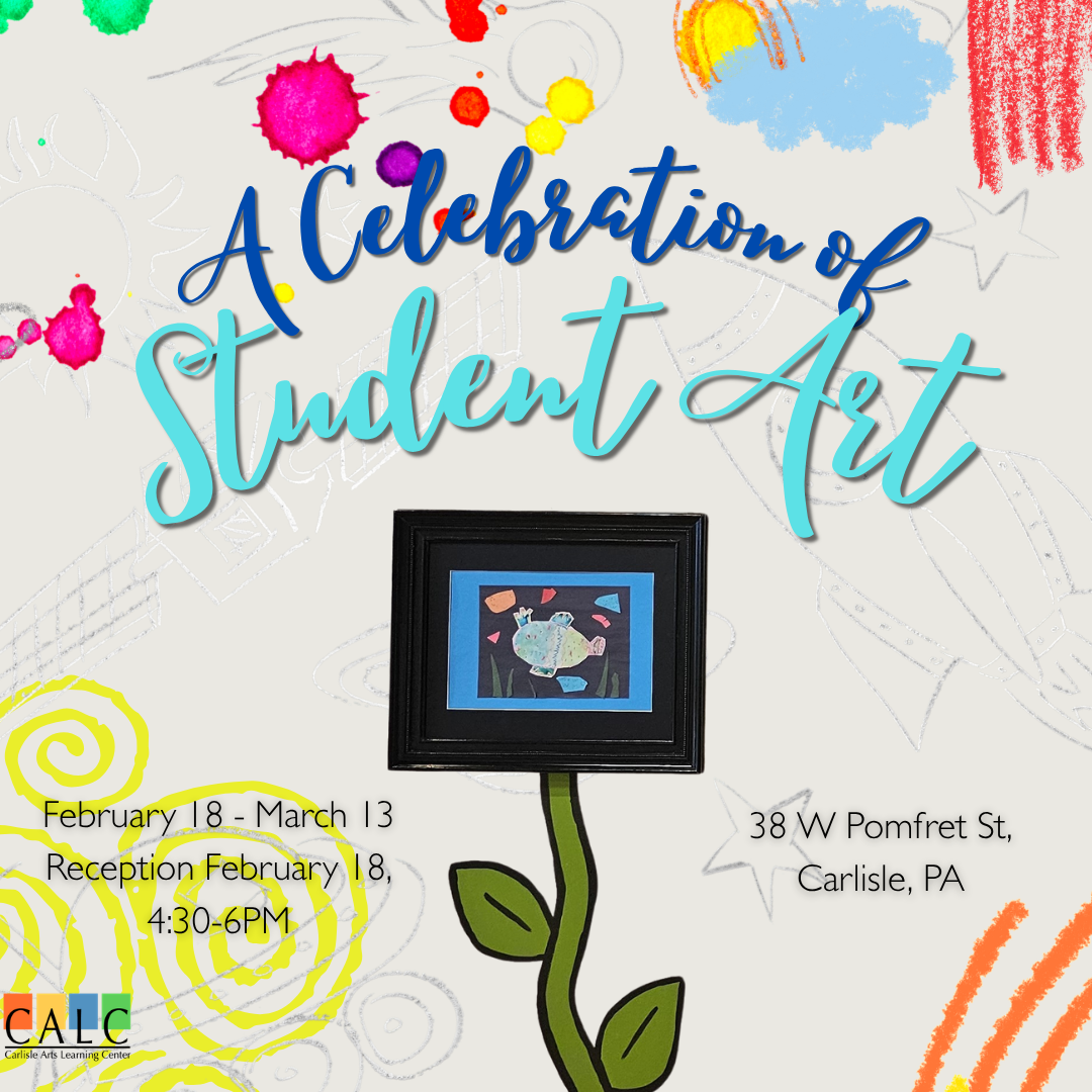 A Celebration of Student Art