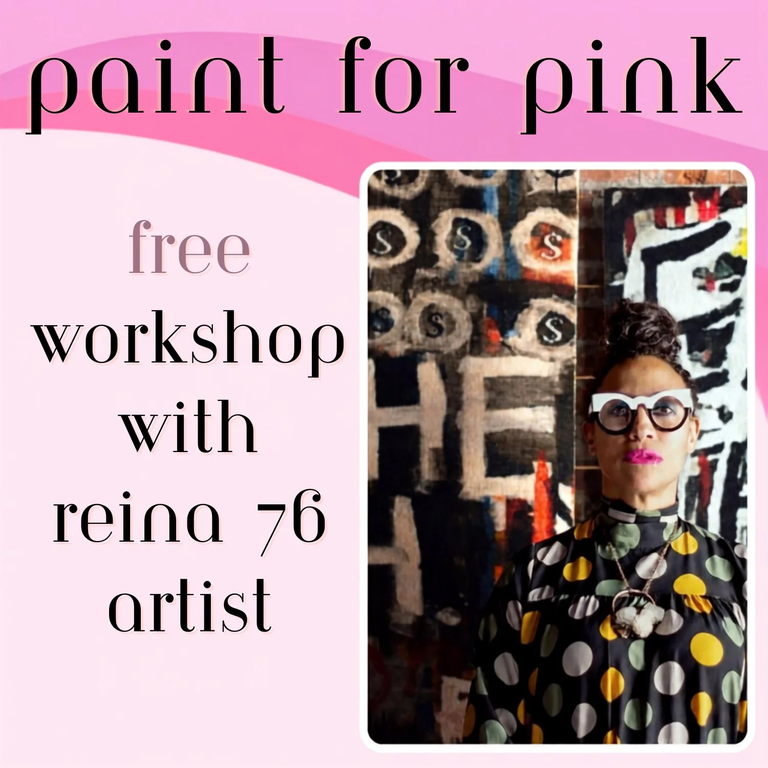 Free workshop with reina 76 artist.jpg