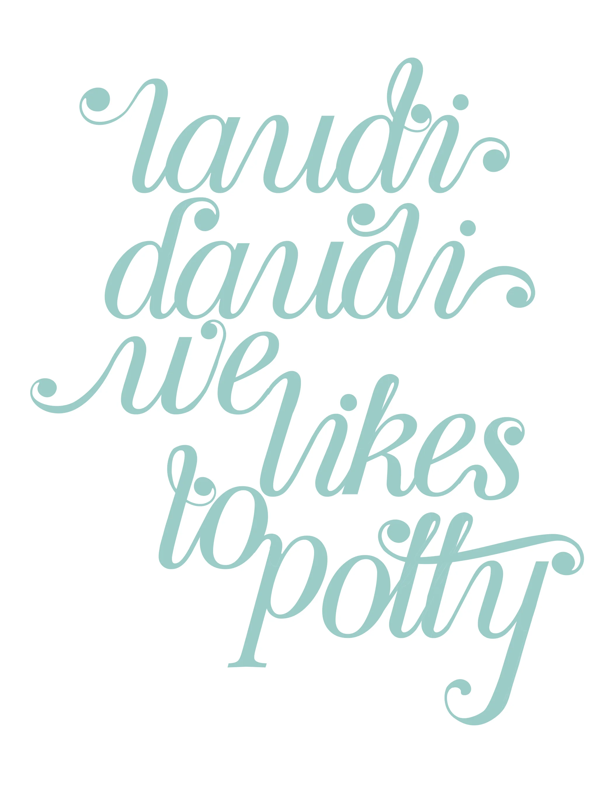 LaudiDaudiWeLikesToPotty.jpg
