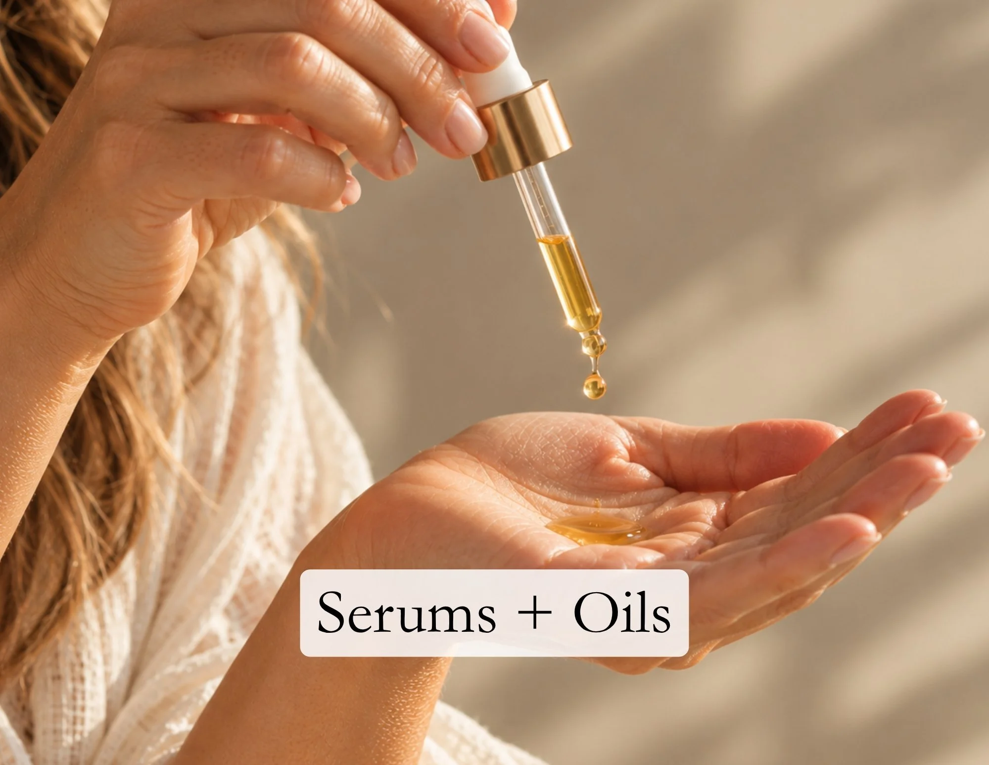 Serums + Oils