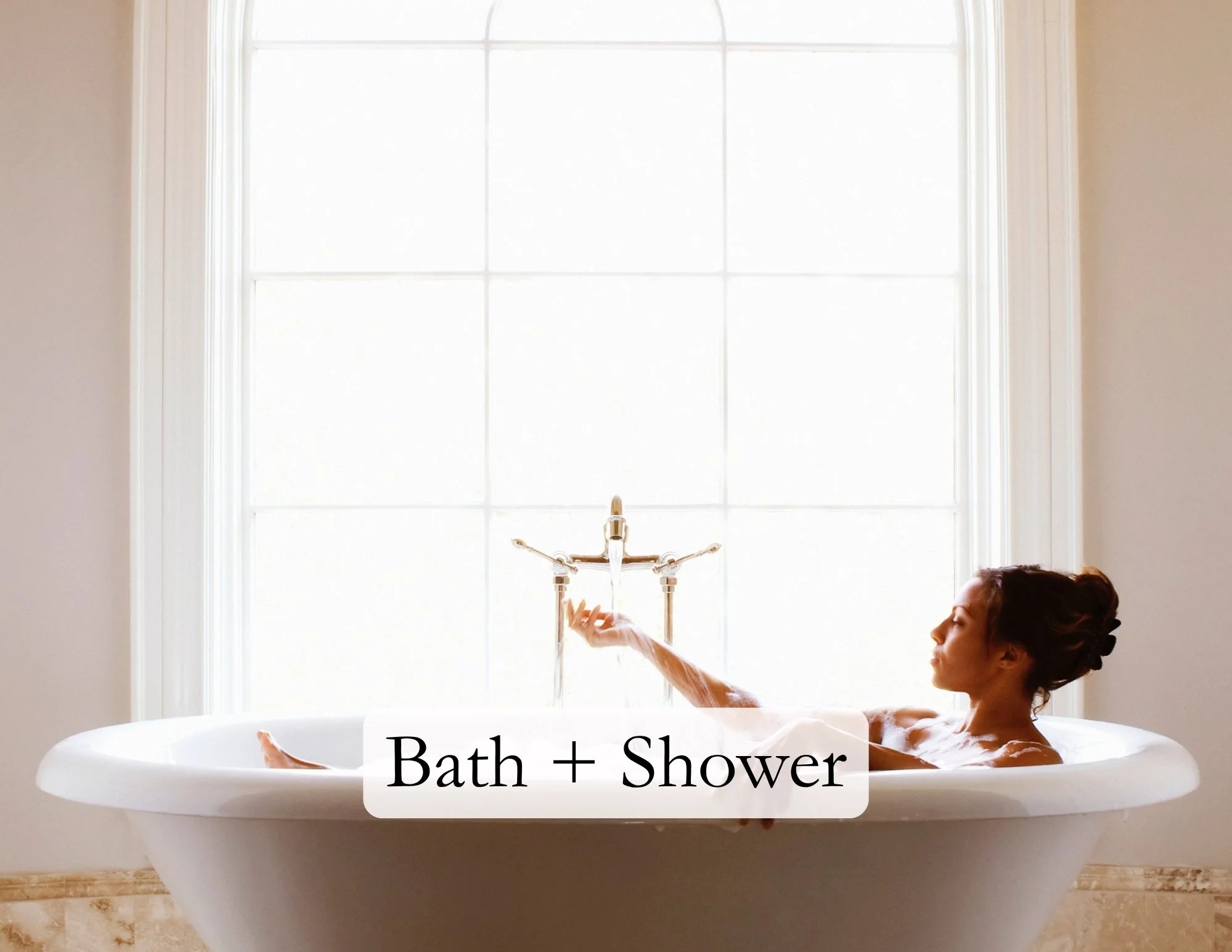 Bath + Shower