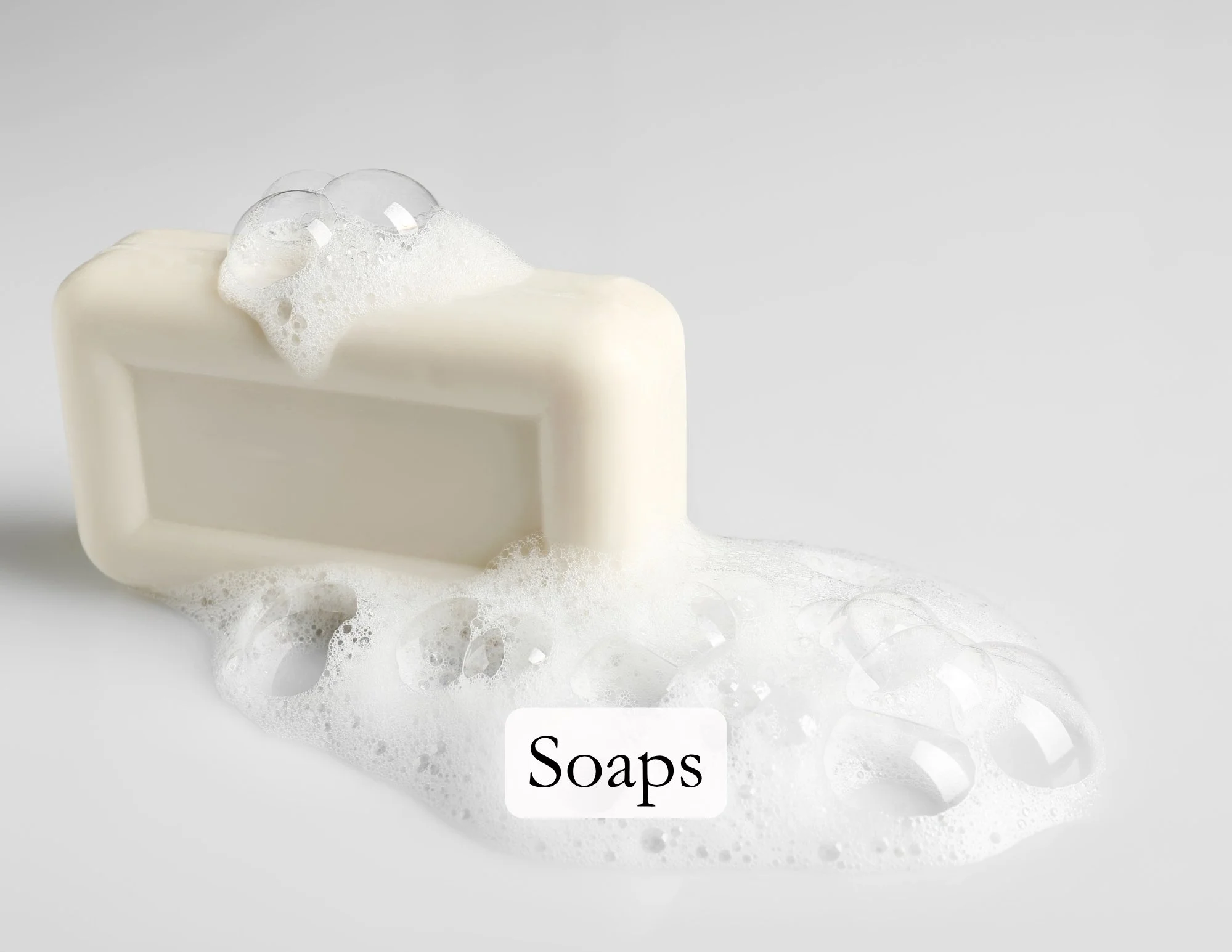 Soaps