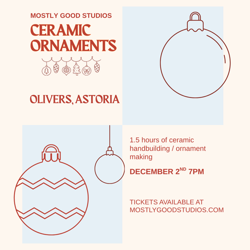 Ornament Making w/ Mostly Good Studios