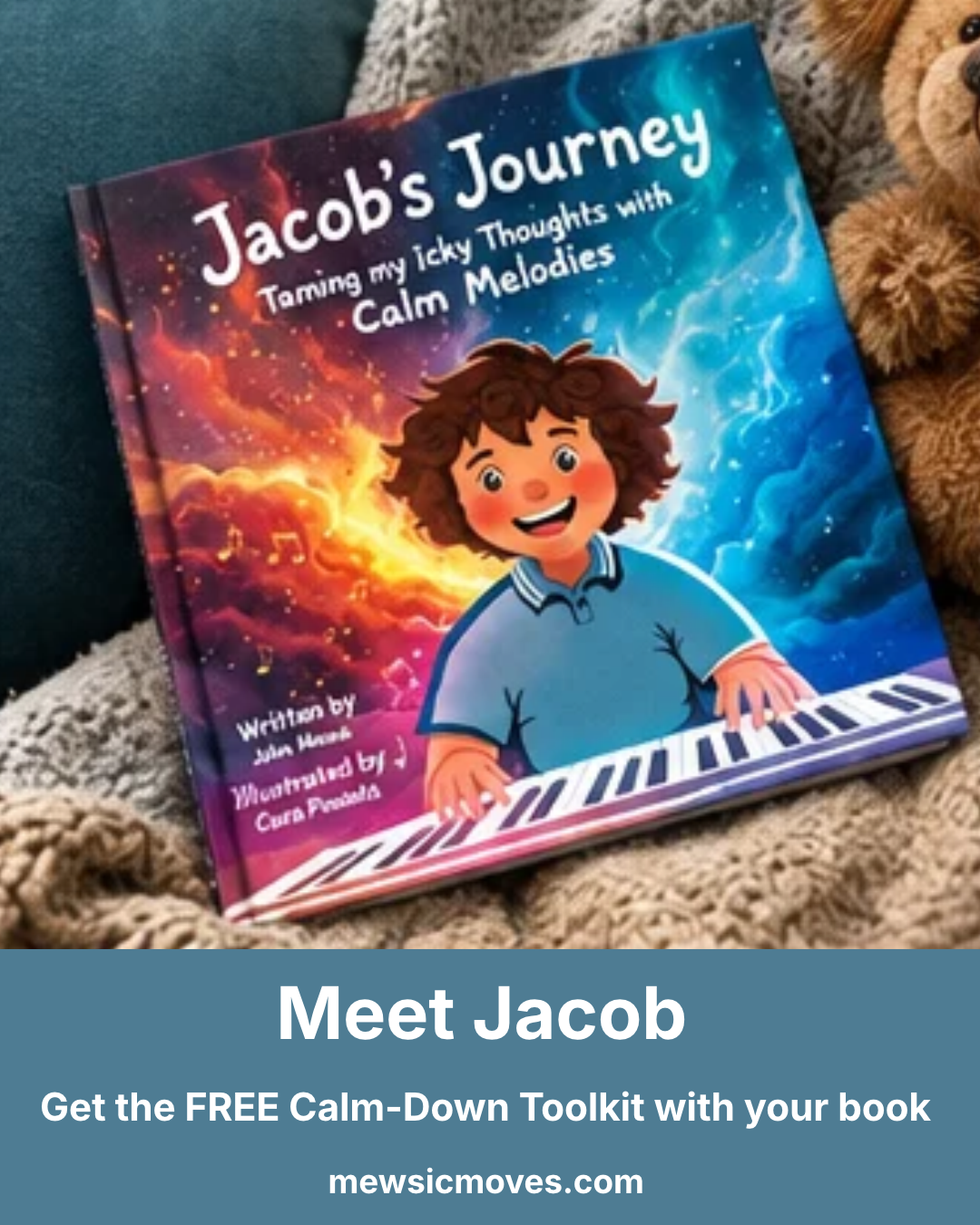 Jacob's Journey children's book about taming icky thoughts with calm melodies