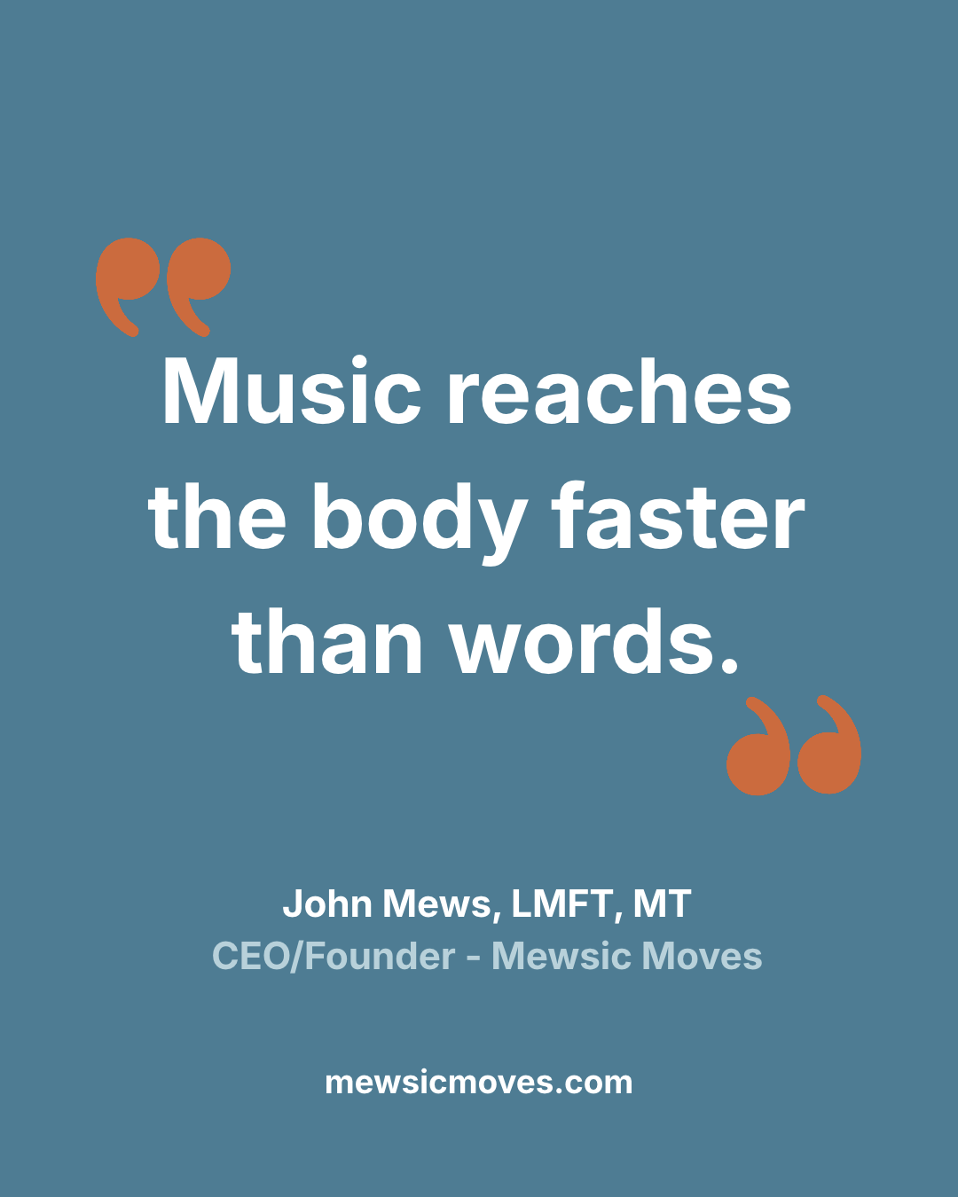Quote by John Mews: Music reaches the body faster than words