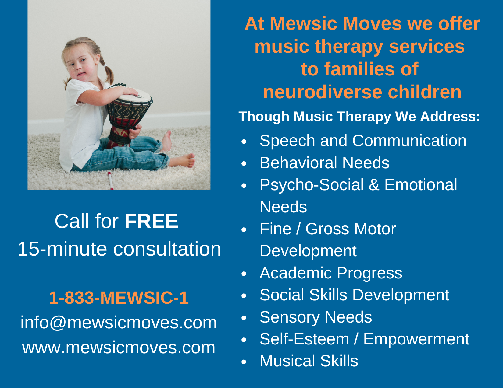 Promotional flyer for Mewsic Moves, offering music therapy services for neurodiverse children. An image shows a child playing a drum. Services include addressing speech, communication, behavioral, psycho-social, emotional needs, motor development, academic progress, social skills, sensory needs, self-esteem, empowerment, and musical skills. Includes contact information for a free 15-minute consultation, phone number 1-833-MEWSIC-1, email info@mewsicmoves.com, and website www.mewsicmoves.com.