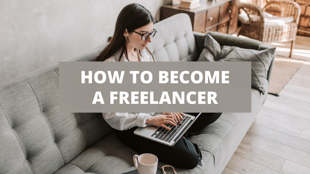 how to become a freelancer