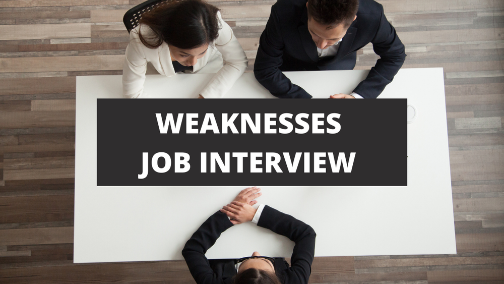 weaknesses job interview