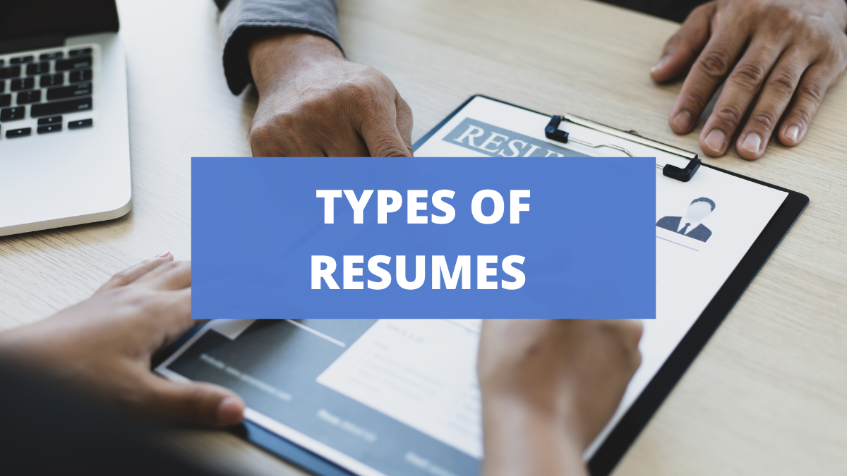 The Different Types Of Resume Formats - Types Of Resumes 