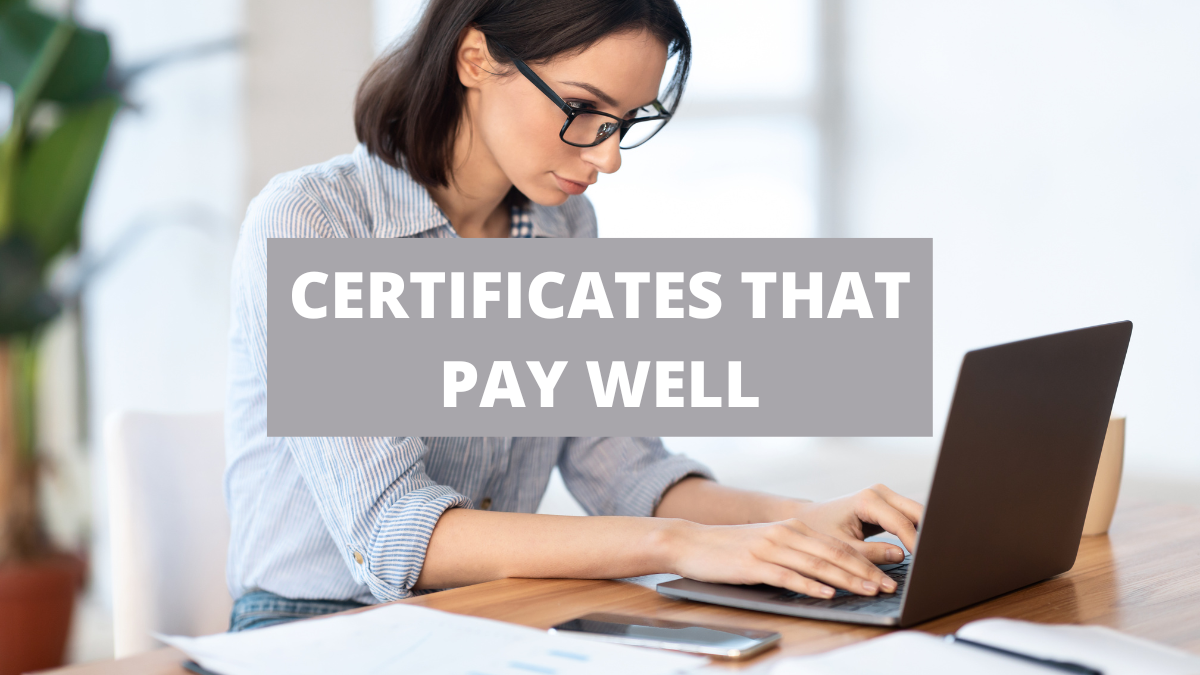 11 Of The Best Certificates That Pay Well 2023 CareerCloud 11-of-the-best-certificates-that-pay-well-2023-careercloud