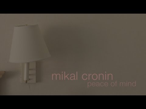 Mikal Cronin - Peace of Mind (Official Video)