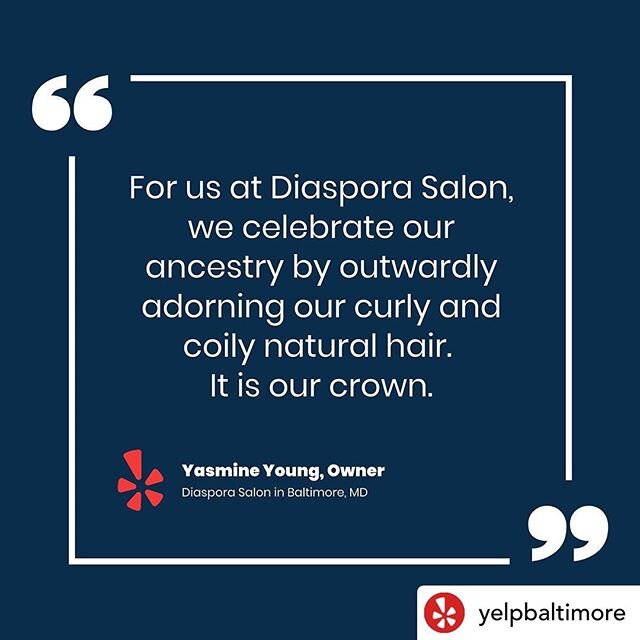 Thank you! &bull; @yelpbaltimore #MeetTheOwner⁠
⁠⠀
Meet Yasmine Young, owner of @DiasporaSalon, a boutique hair salon focused on the specific needs of all naturally curly, wavy and coily hair types. She and her team believe in the preservation and co