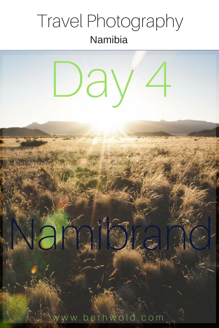 Day 4: Namibrand Namibia.&nbsp;