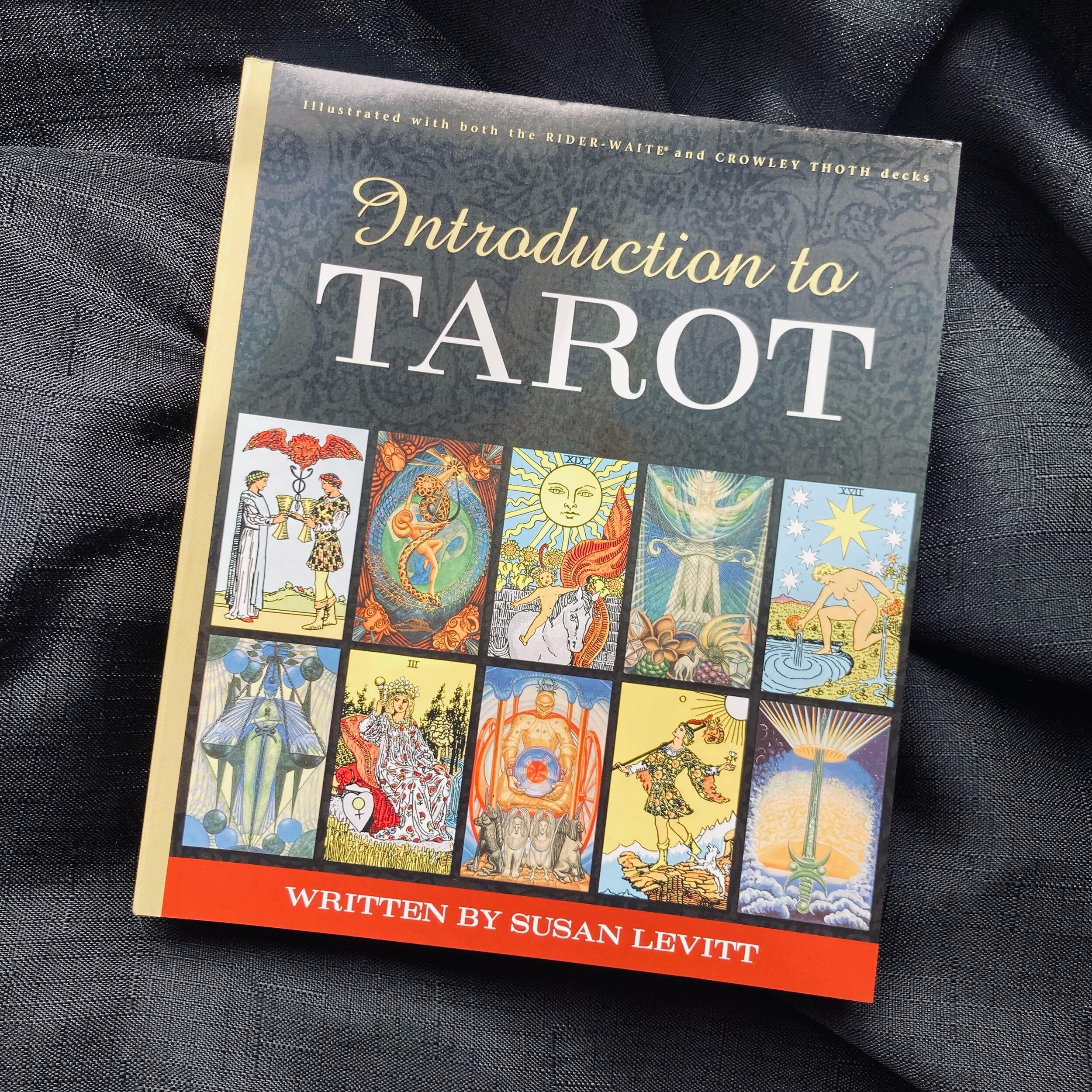 IN THE SHOP: Introduction to Tarot by Susan Levitt
✶ ✶ ✶
This book includes instructions for understanding tarot structure and symbolism, basic and advanced card spreads, numerology, court cards, and other tarot topics.  This is a book that will insp