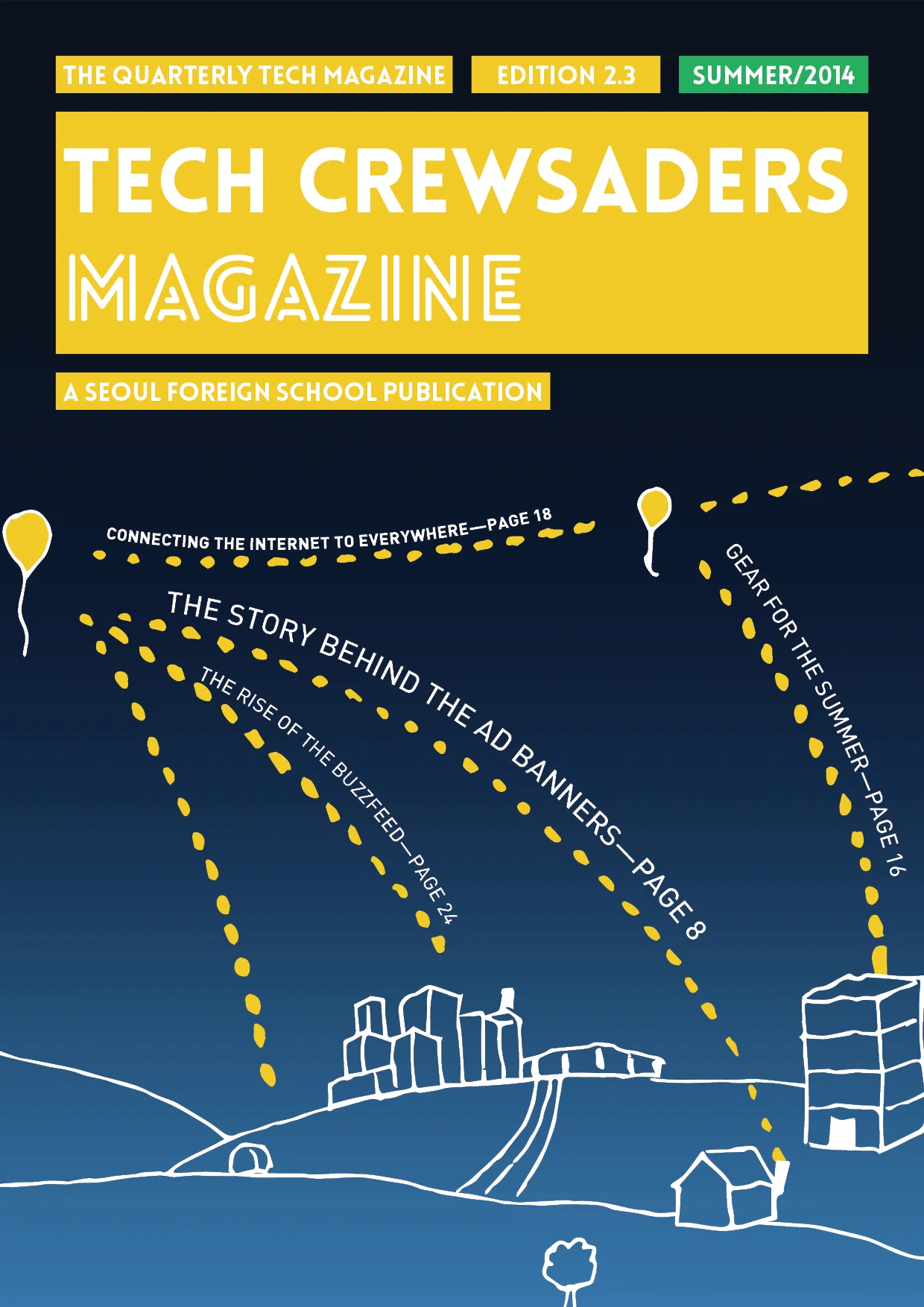 Summer 2014 Tech Crewsader Magazine