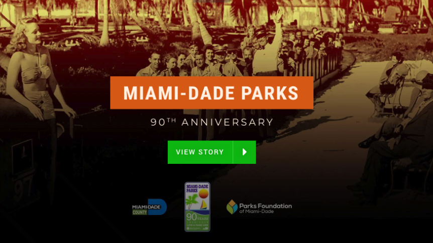Miami Parks celebrates 90 years with an Interactive Multi-platform Campaign