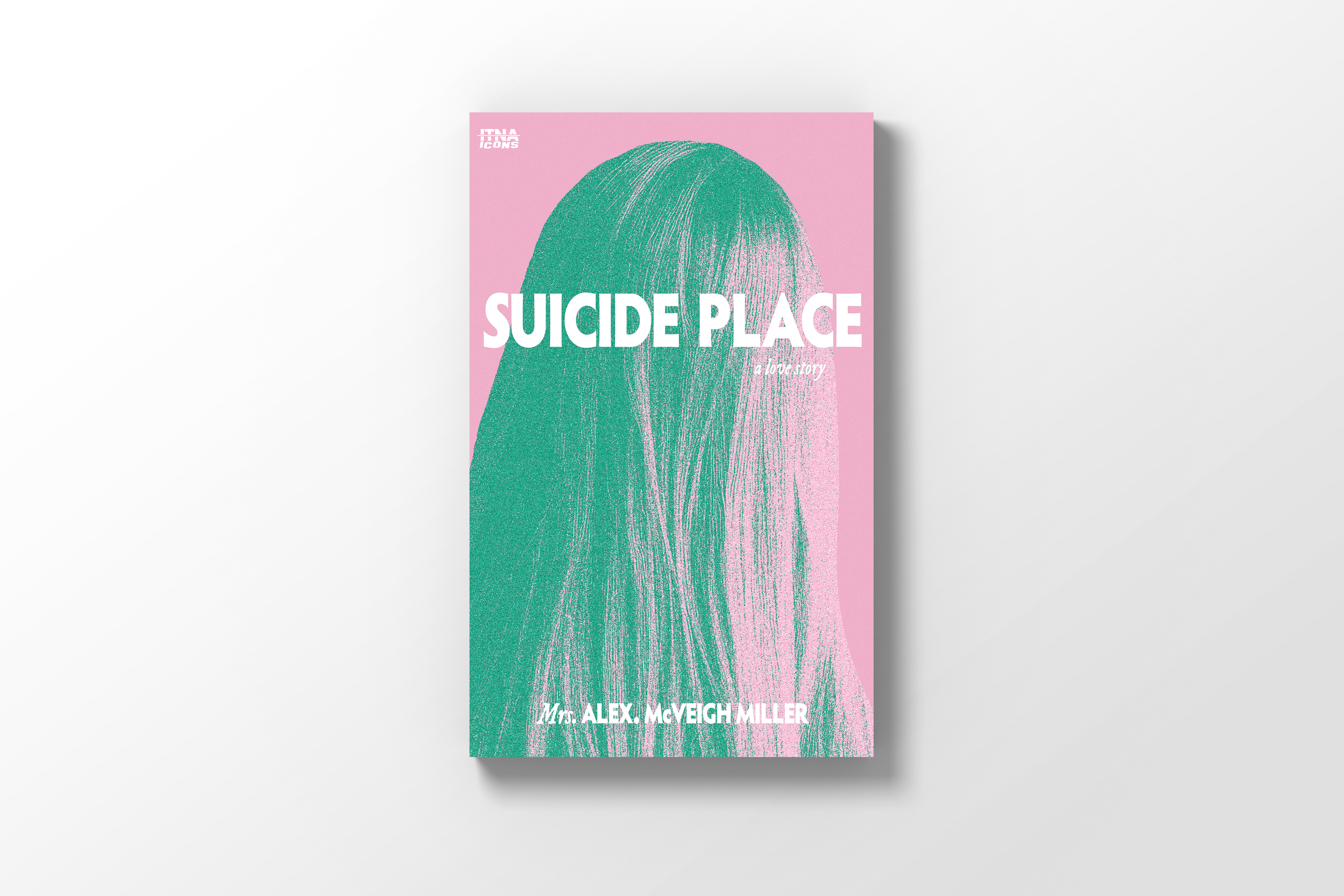 SUICIDE PLACE | Mrs. Alex. McVeigh Miller