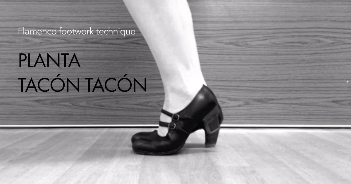 Planta - tacón - tacón | this is a great exercise for beginner flamenco dancers to start articulating and strengthening their feet. 